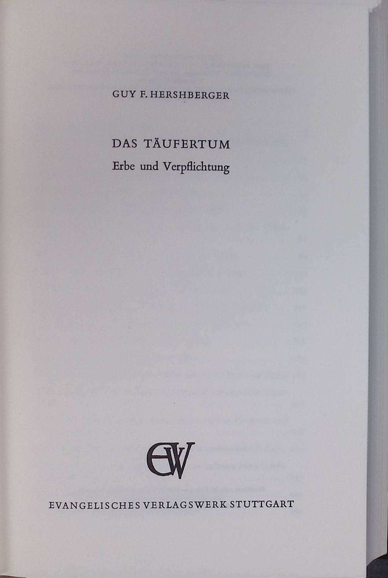 Das Täufertum. Erbe und Verpflichtung