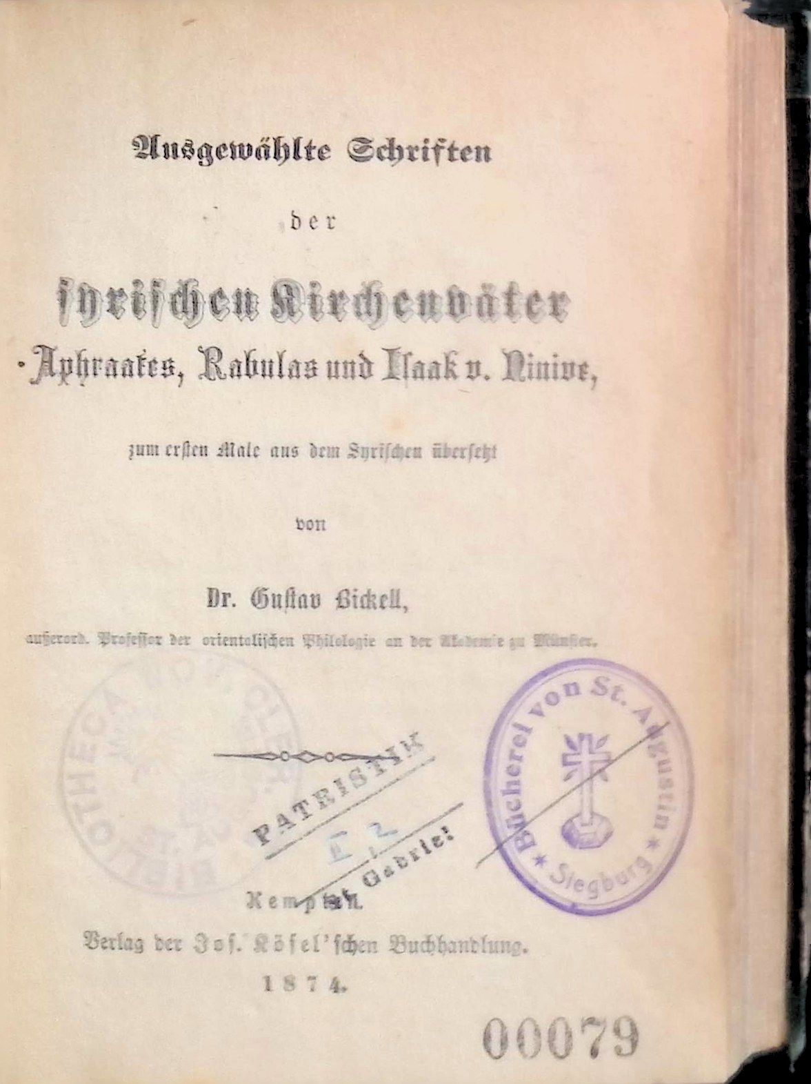Bibliothek der Kirchenväter: Ausgewählte Schriften der syrischen Kirchenväter Aphraates, Rabulas und Isaak v. Ninive