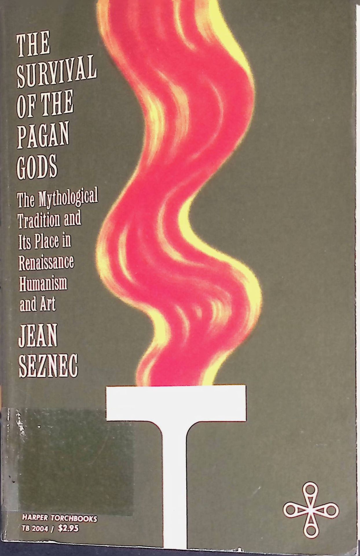 The Survival of the Pagan Gods: The Mythological Tradition and Its Place in Renaissance Humanism and Art