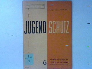 Das Geschäft mit der Triebwelt jugendlicher Menschen. - in : Heft 6-1964 : Jugendschutz